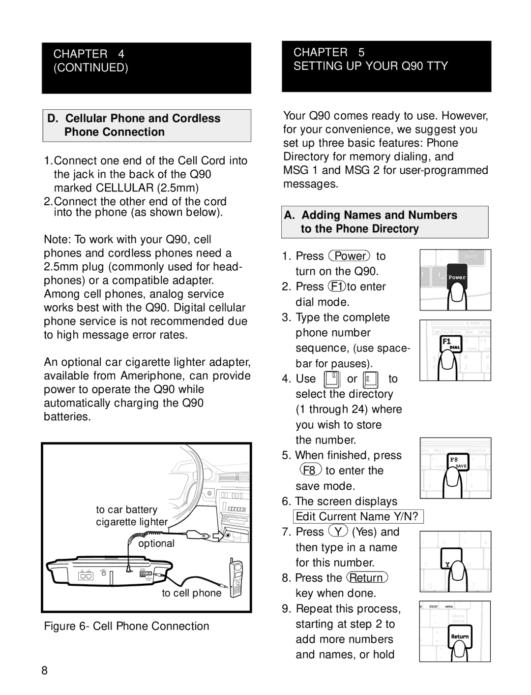 Ameriphone operating instructions Cellular Phone and Cordless Phone Connection, Chapter Setting UP Your Q90 TTY 