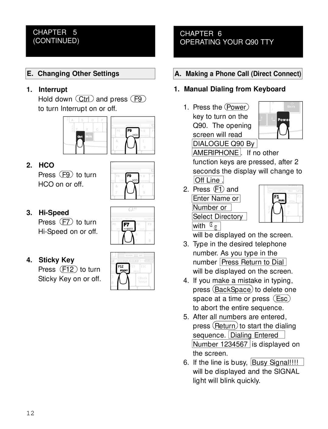 Ameriphone Changing Other Settings Interrupt, Chapter Operating Your Q90 TTY, Hi-Speed, Sticky Key 