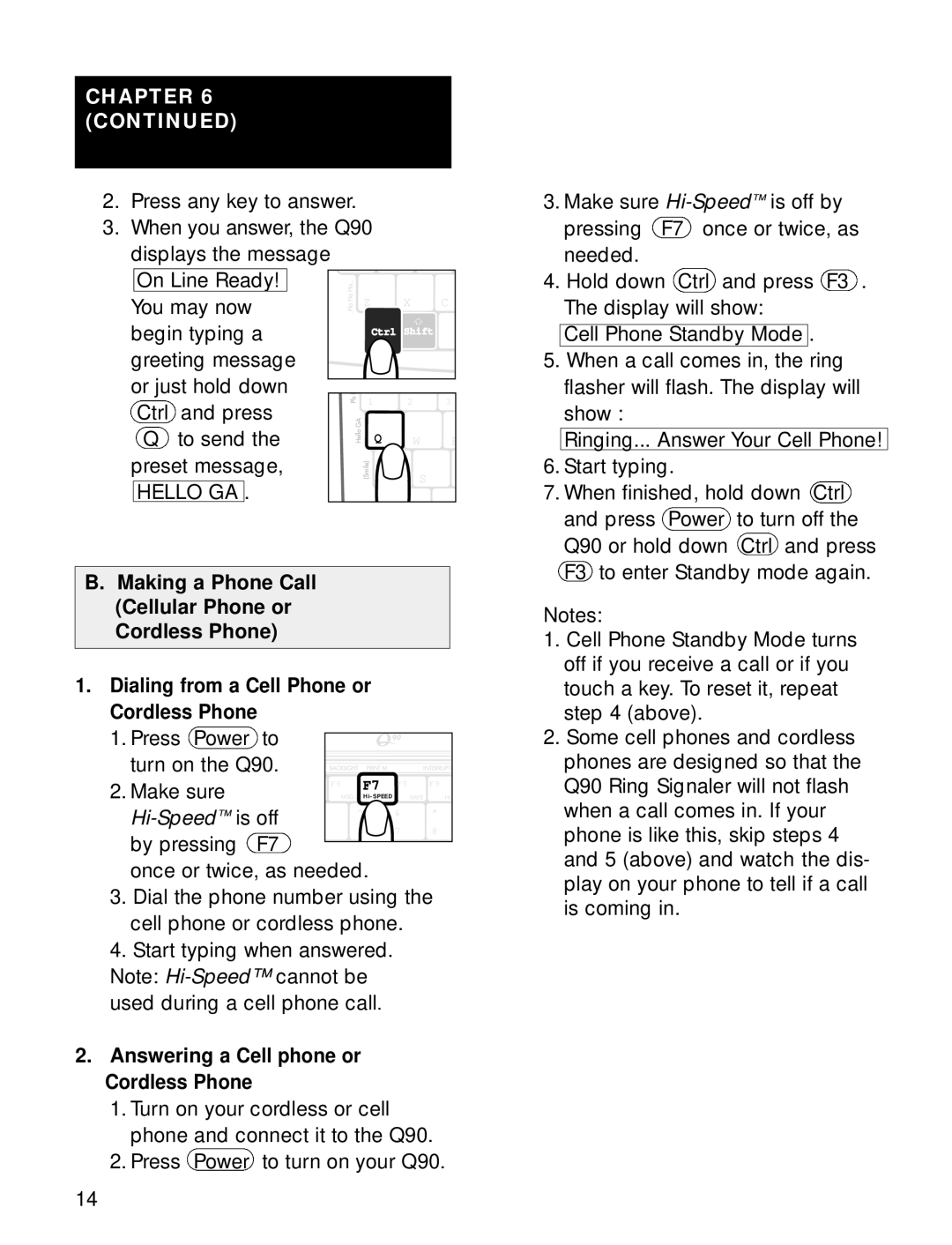 Ameriphone Q90 operating instructions Making a Phone Call Cellular Phone or Cordless Phone, Dialing from a Cell Phone or 