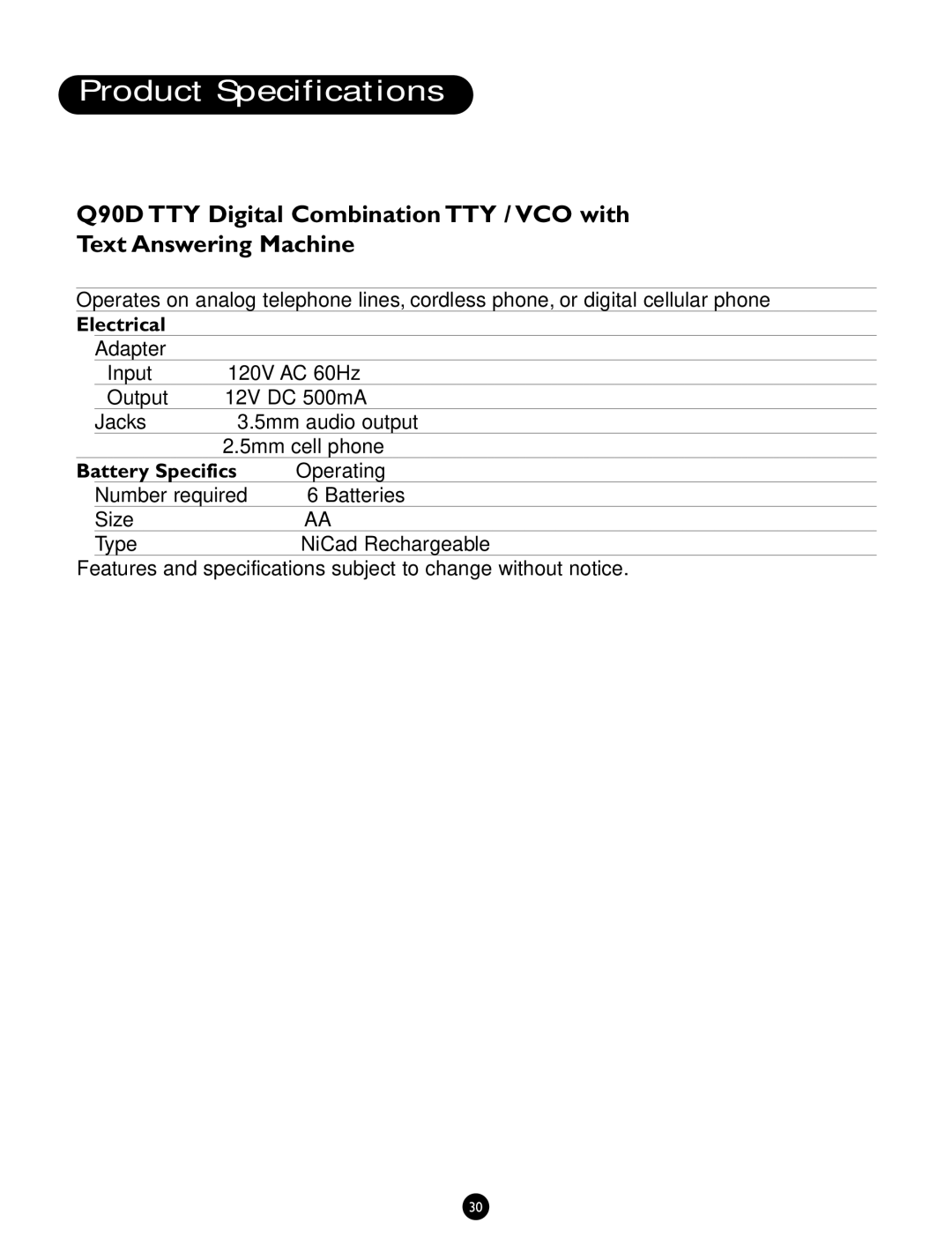 Ameriphone Q90D Product Specifications, Operating, Number required Batteries Size Type NiCad Rechargeable 