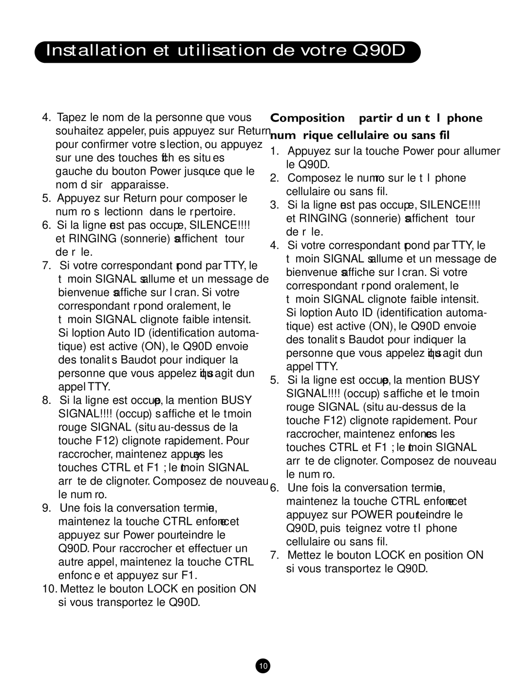 Ameriphone operating instructions Installation et utilisation de votre Q90D 