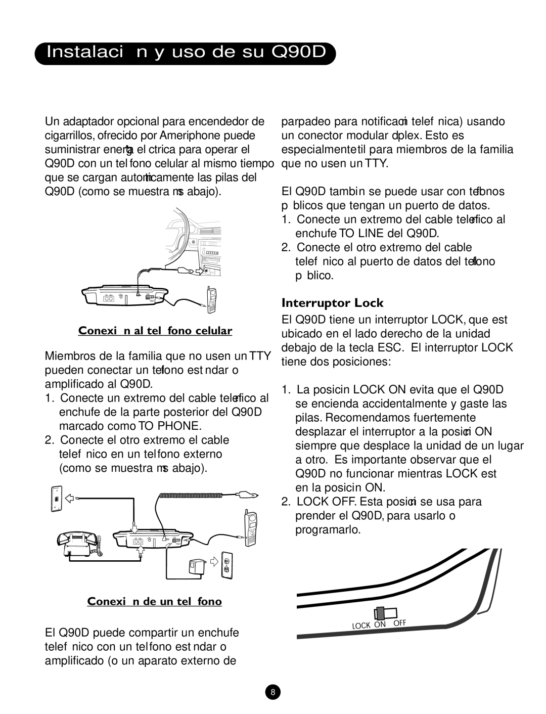 Ameriphone Q90D operating instructions Interruptor Lock, Conexión al teléfono celular, Conexión de un teléfono 