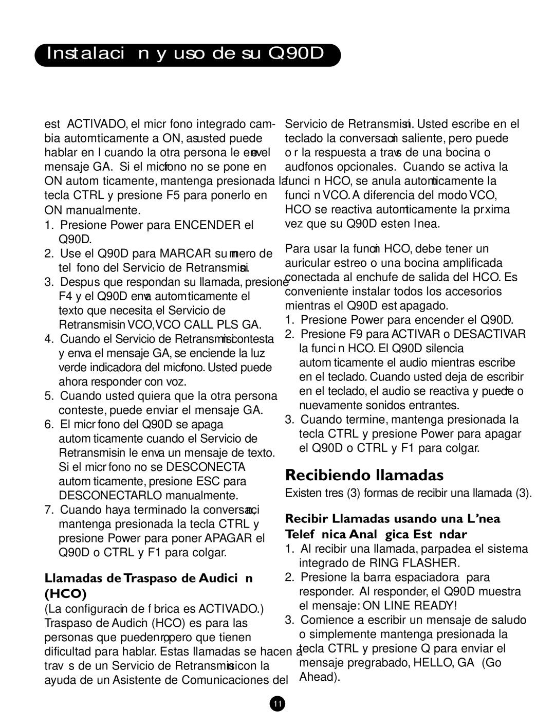 Ameriphone Recibiendo llamadas, Llamadas de Traspaso de Audición HCO, Presione Power para Encender el Q90D 