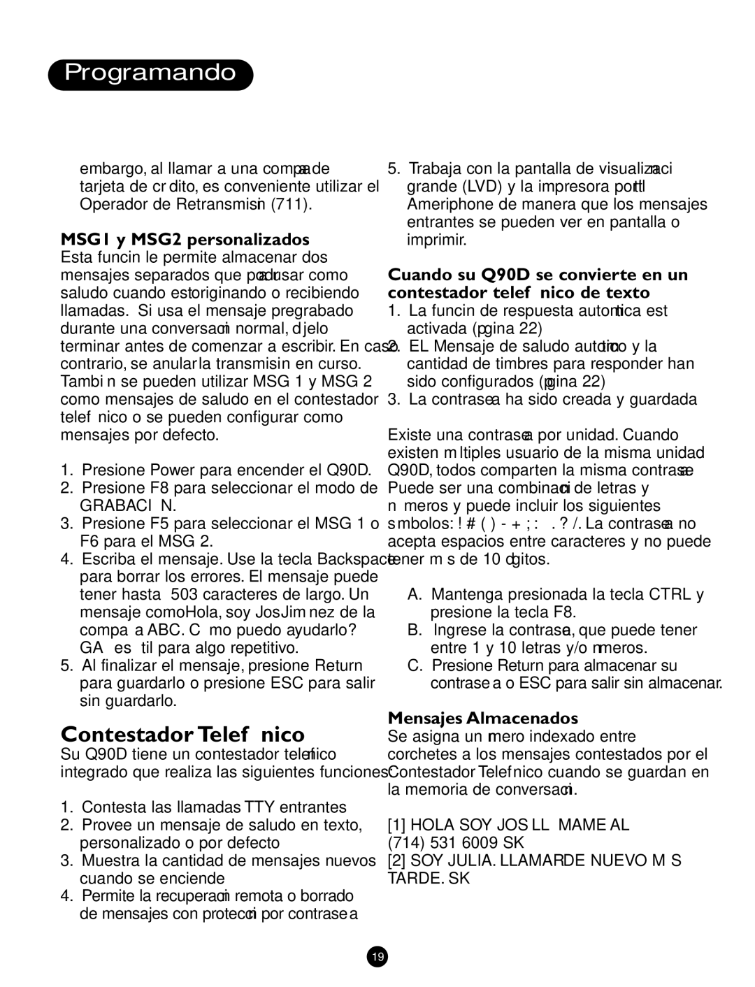 Ameriphone Q90D Contestador Telefónico, MSG1 y MSG2 personalizados, Mensajes Almacenados, Hola SOY José Llámame AL 