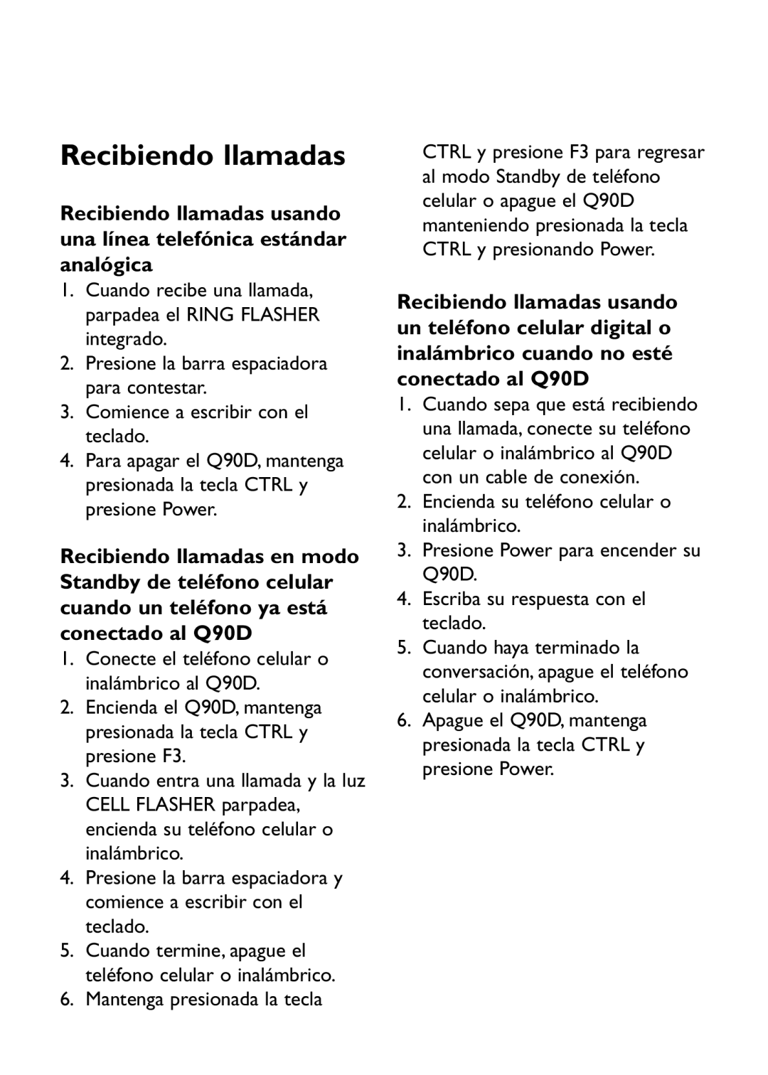 Ameriphone Q90D operating instructions Recibiendo llamadas 