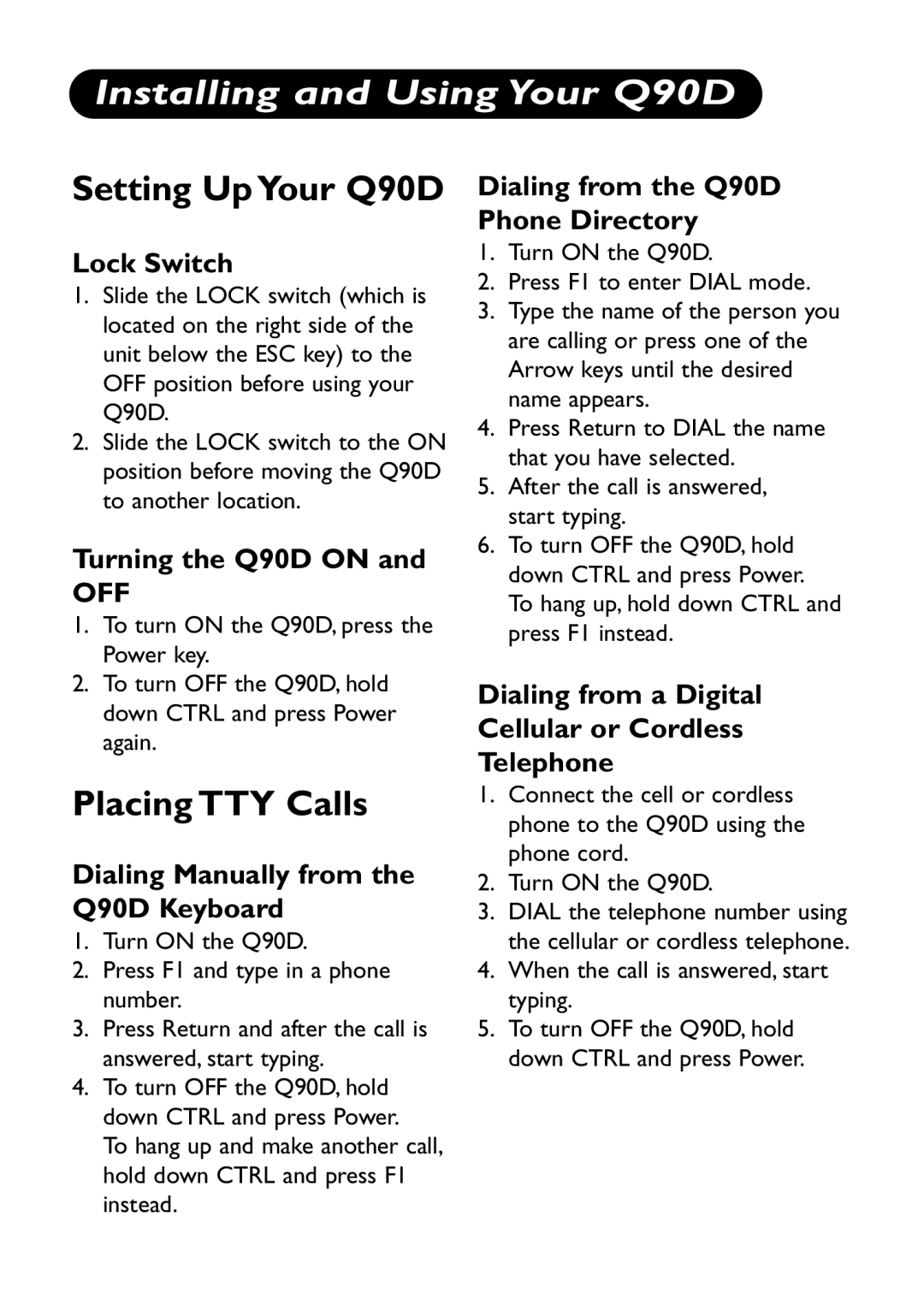 Ameriphone operating instructions Installing and Using Your Q90D, Setting Up Your Q90D, Placing TTY Calls 