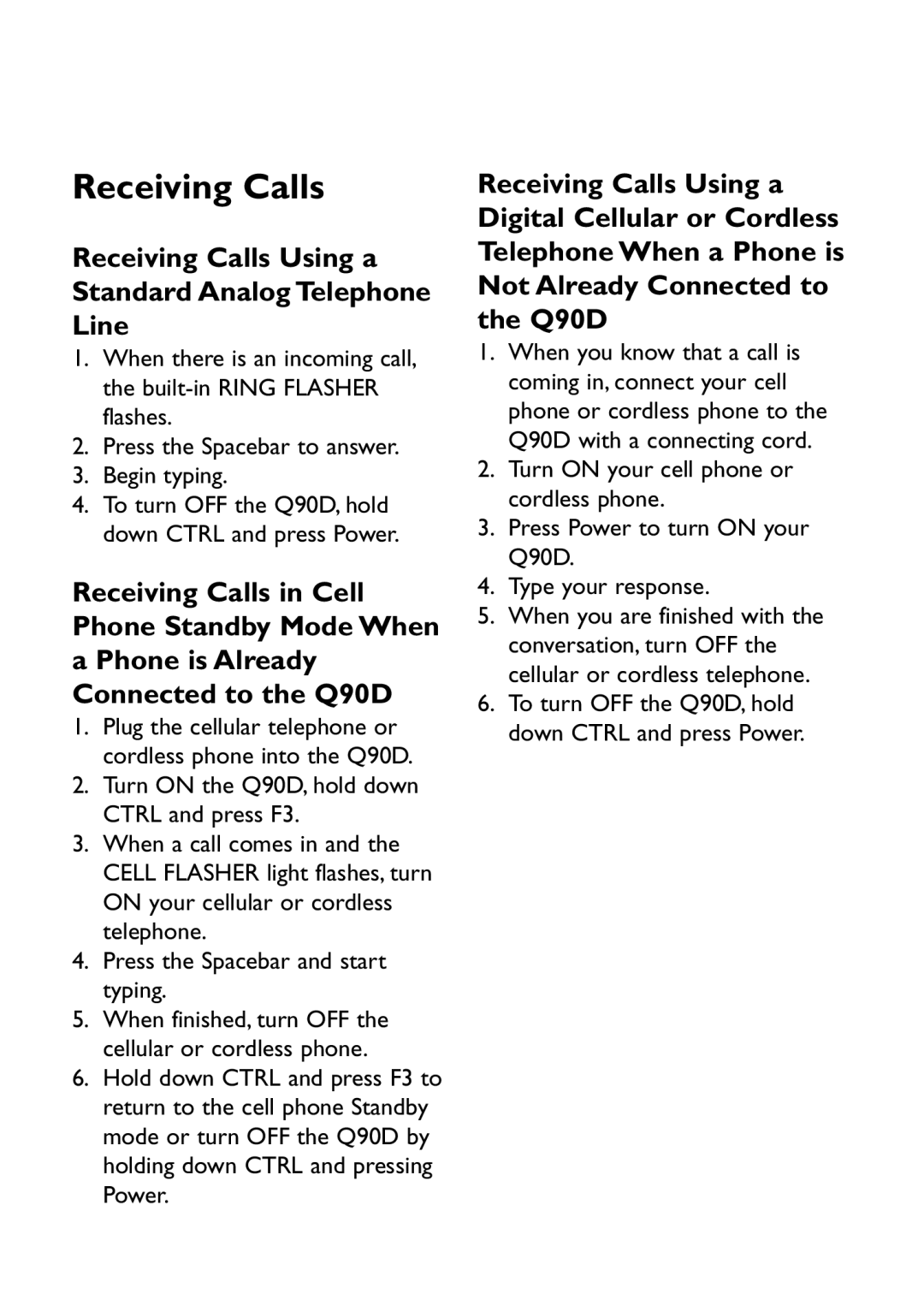 Ameriphone Q90D operating instructions Receiving Calls Using a Standard Analog Telephone Line 