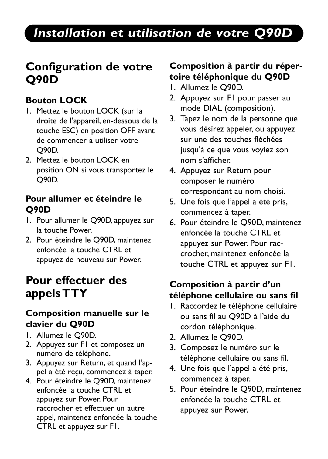 Ameriphone operating instructions Installation et utilisation de votre Q90D, Configuration de votre Q90D 