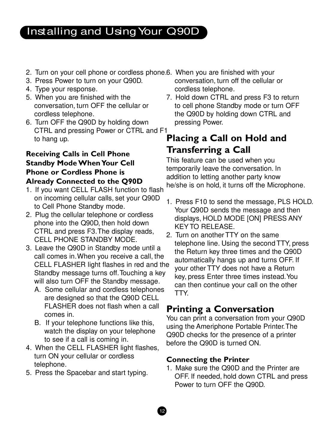 Ameriphone Q90D Placing a Call on Hold and Transferring a Call, Printing a Conversation, Connecting the Printer 