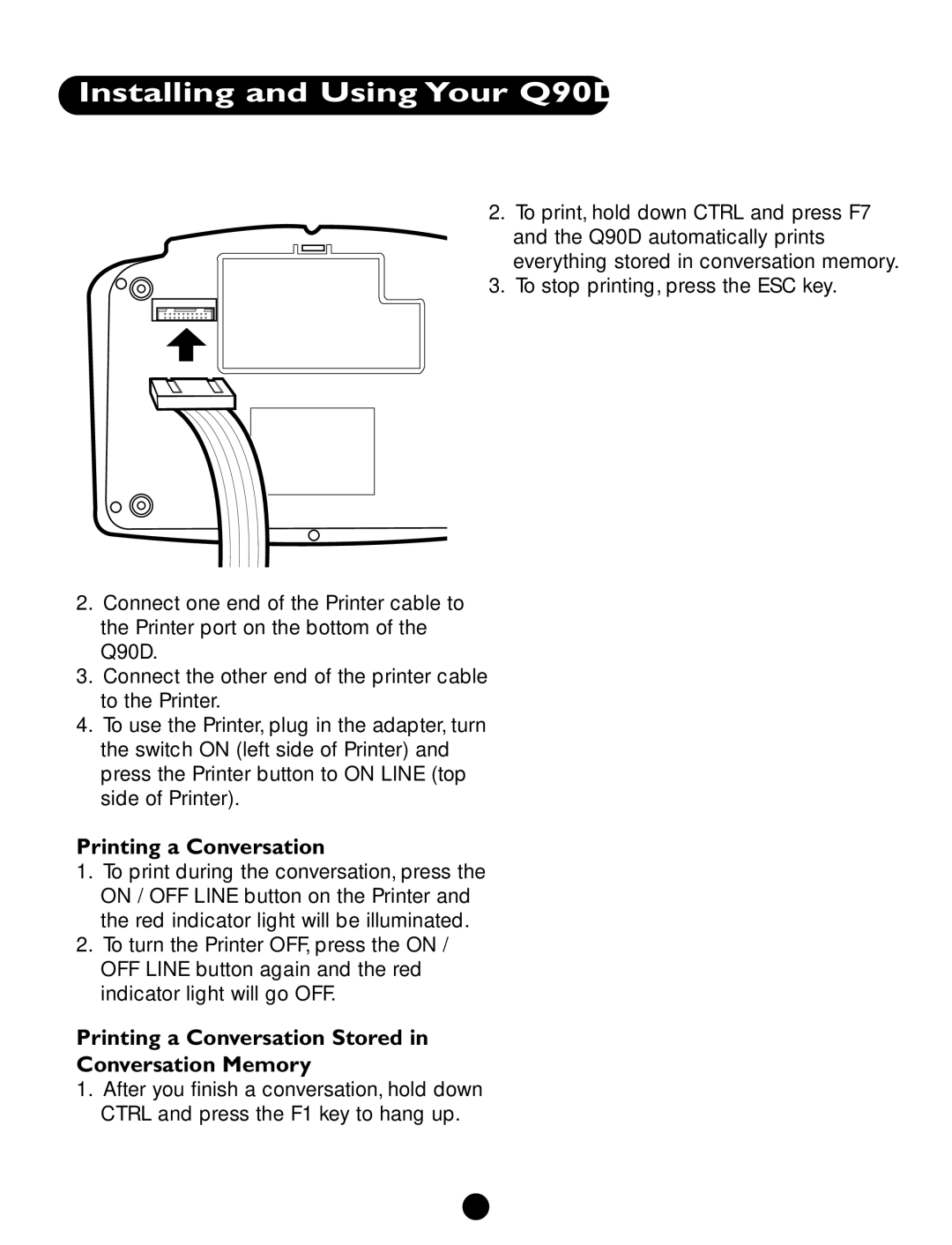 Ameriphone Q90D operating instructions Printing a Conversation Stored Conversation Memory 