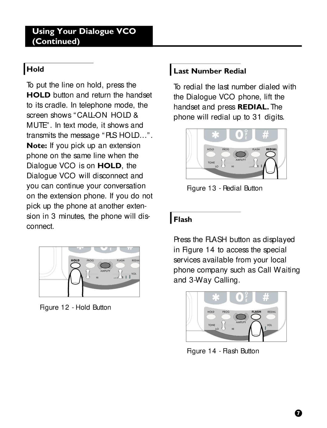 Ameriphone VCO operating instructions Hold, Last Number Redial, Flash 