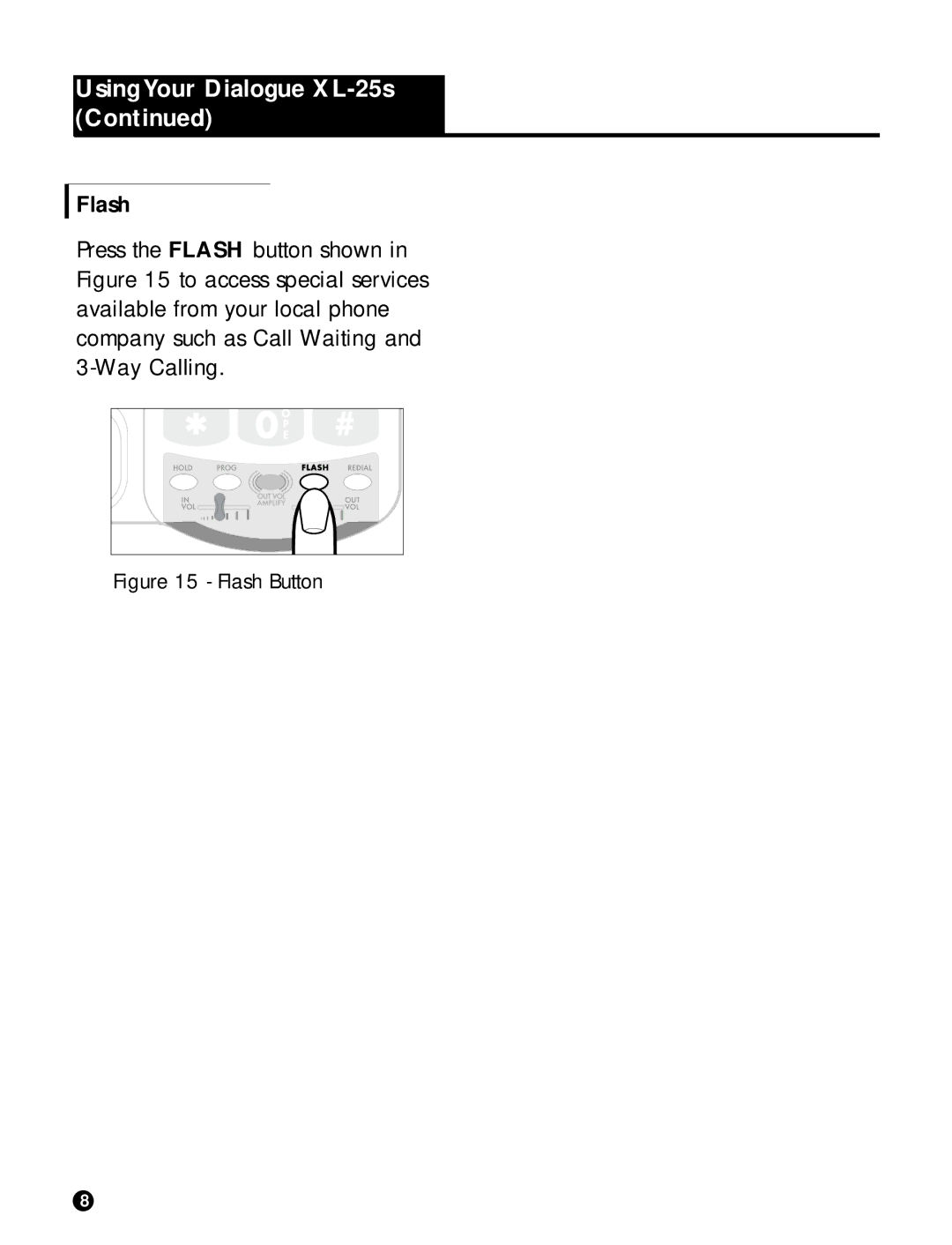 Ameriphone XL-25s operating instructions Flash Button 