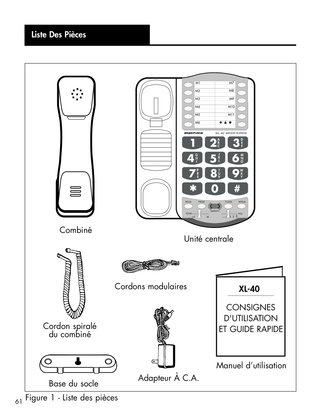 Ameriphone XL-40 manual Liste Des Pièces, Consignes 