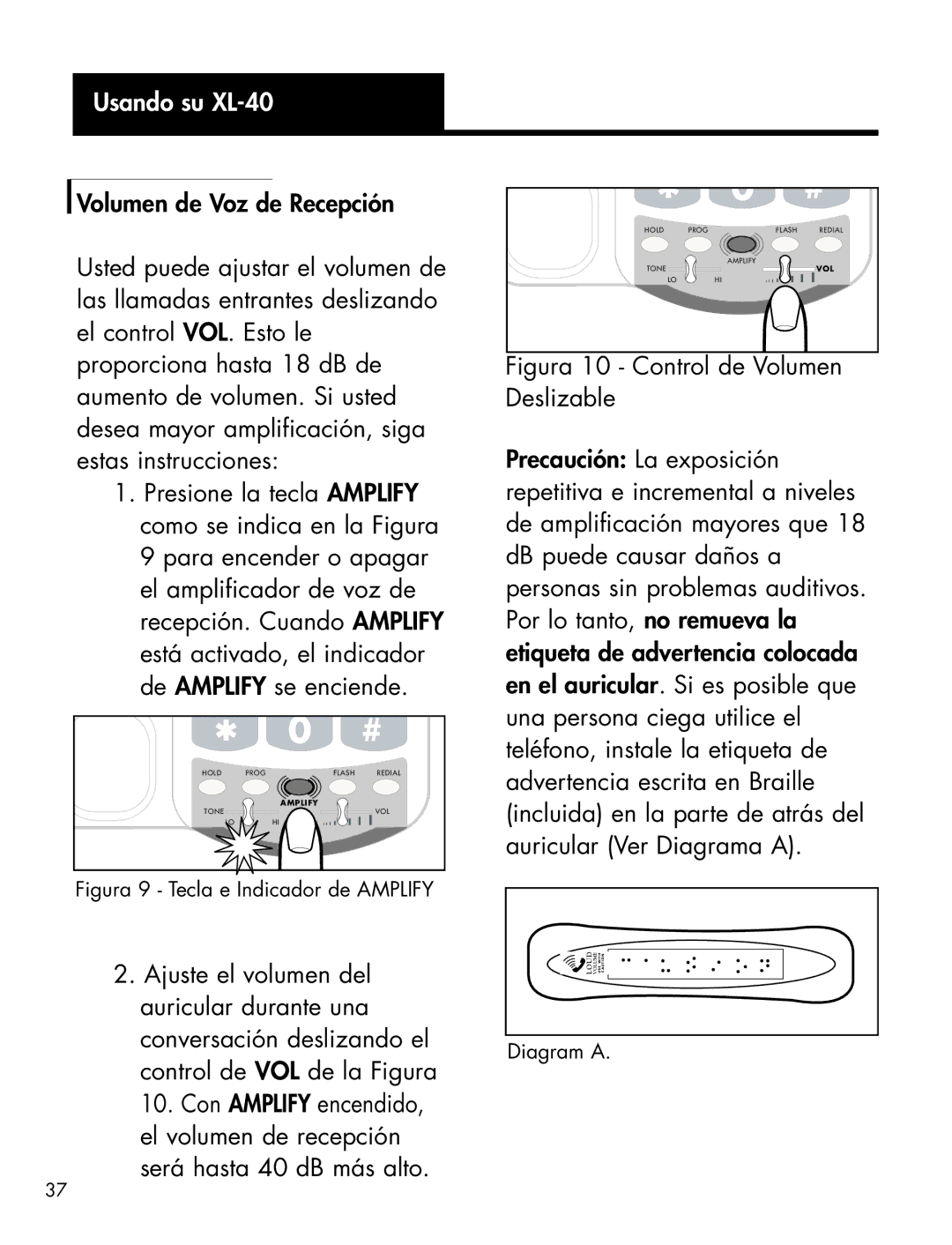 Ameriphone XLXL-40 manual Usando su XL-40, Figura 9 Tecla e Indicador de Amplify 