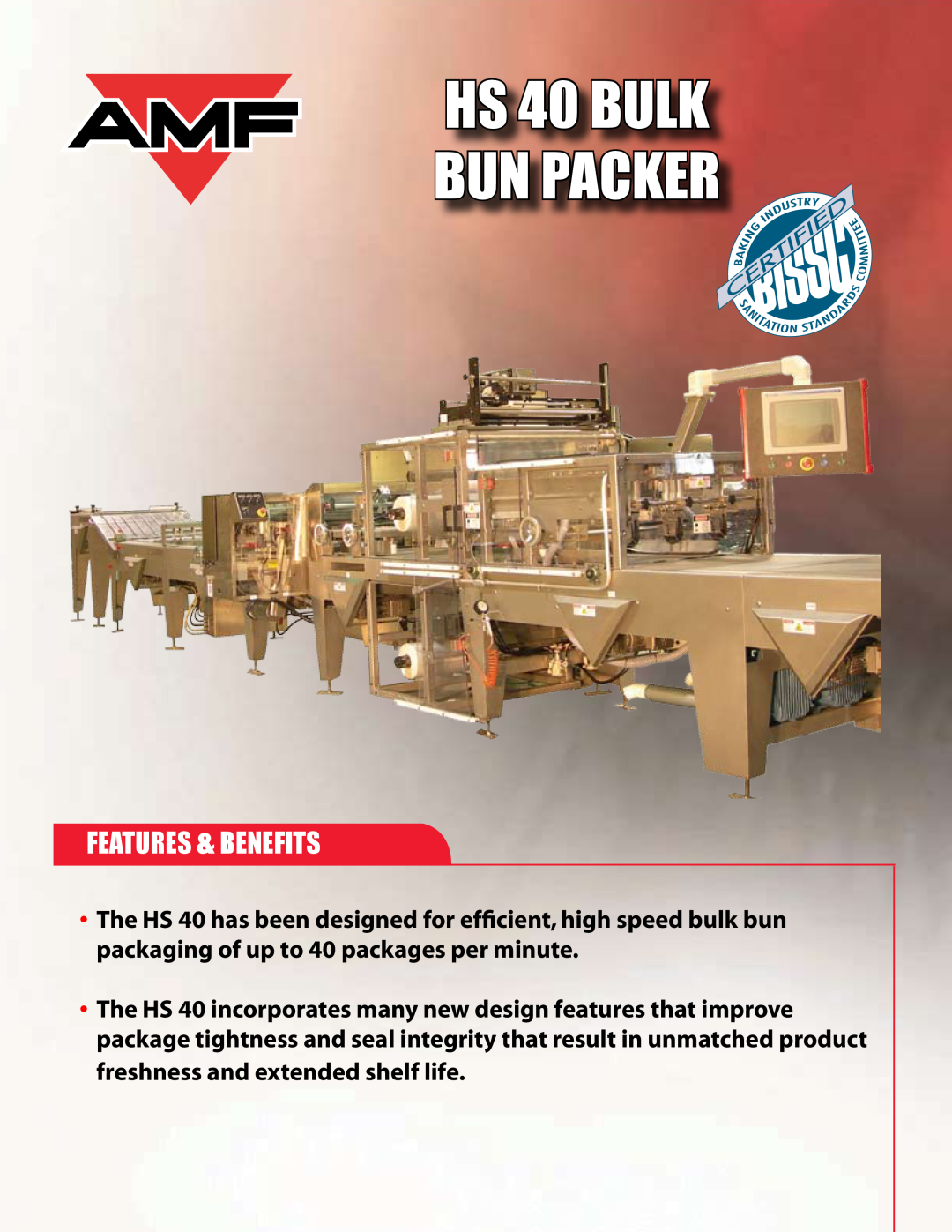 AMF manual Features & Benefits, HS 40 BULK BUN PACKER 