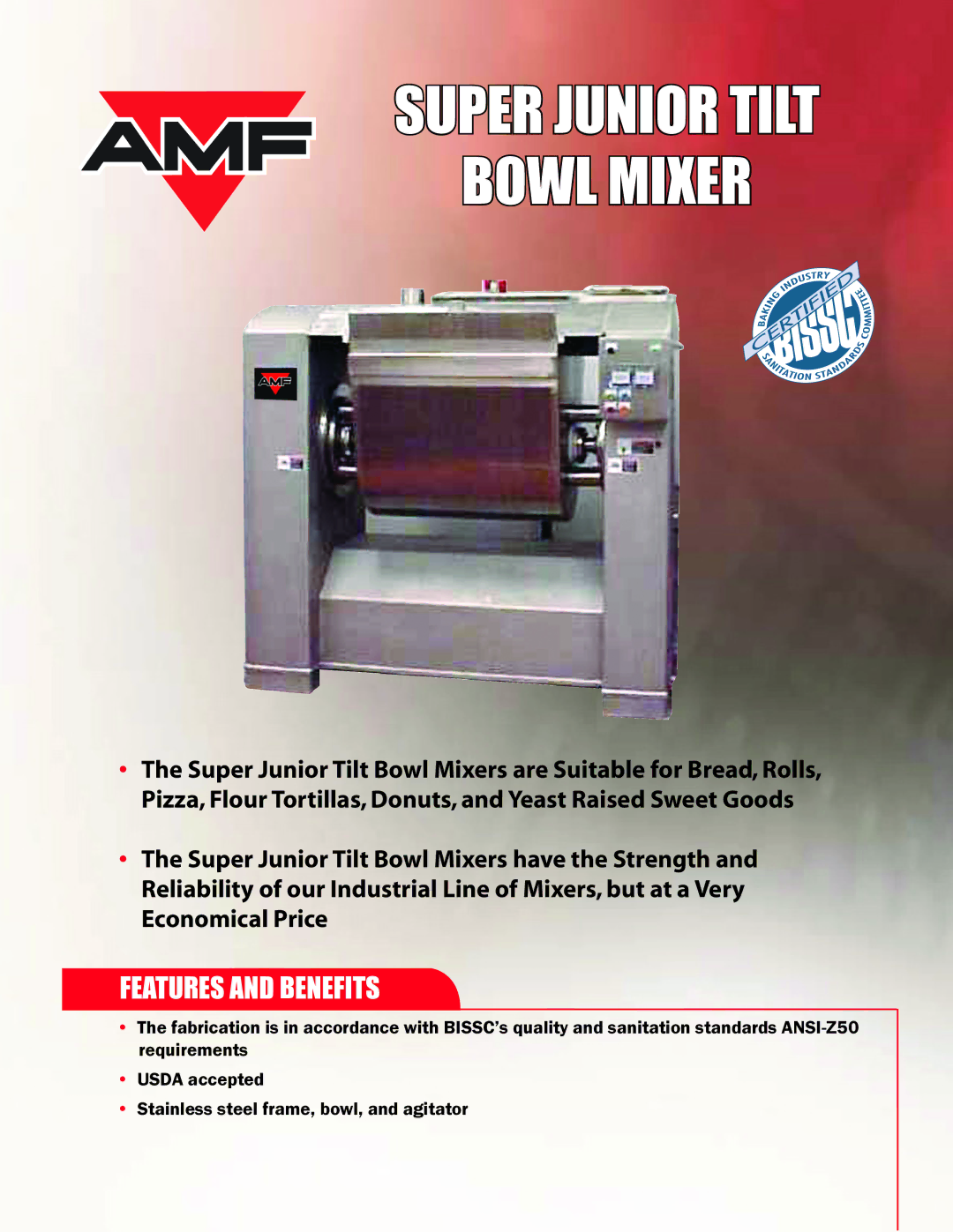 AMF None manual Super Junior Tilt Bowl Mixer, Features and Benefits 