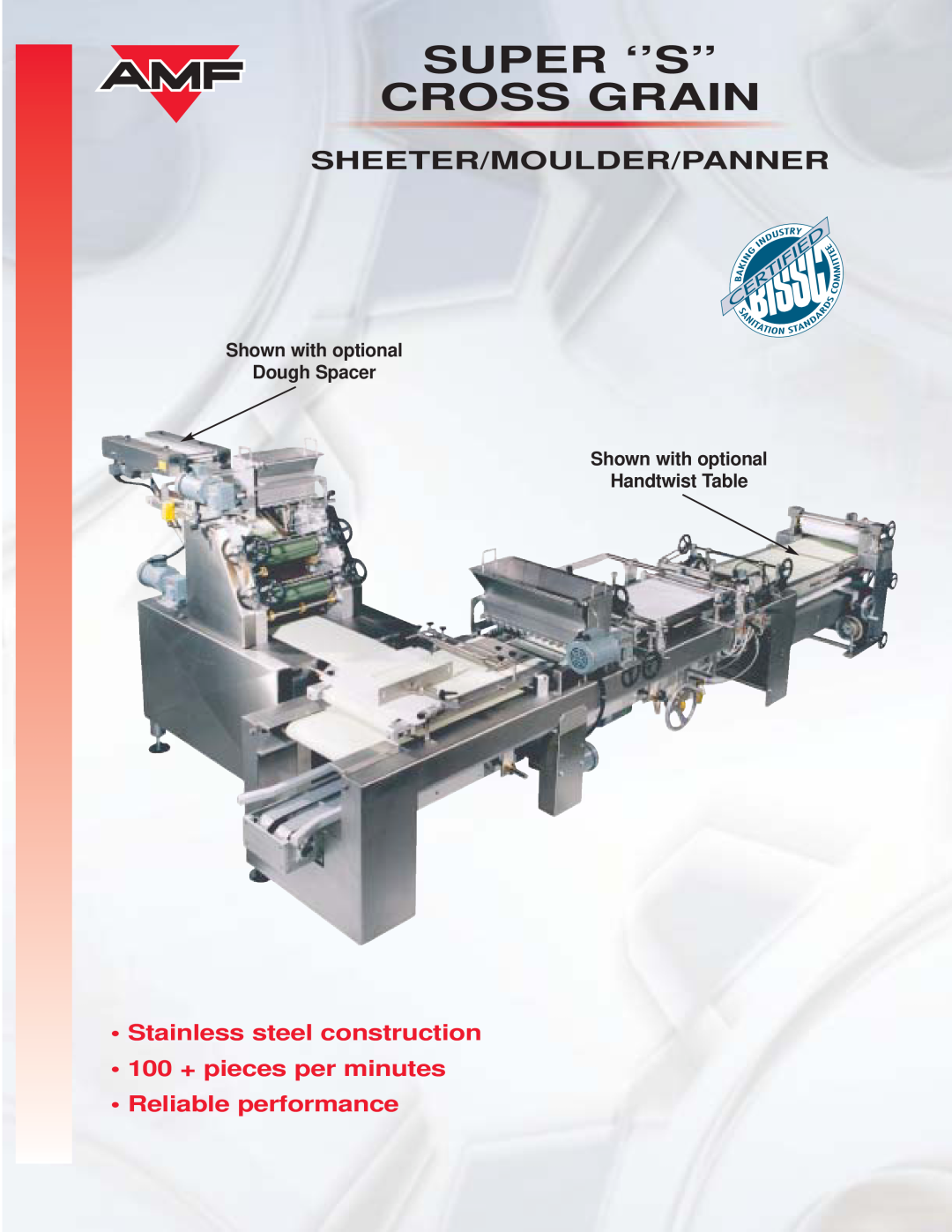 AMF Super Cross Grain Sheeter manual Shown with optional Dough Spacer, Shown with optional Handtwist Table 
