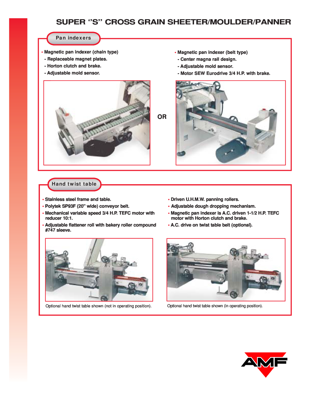AMF Super Cross Grain Sheeter manual Pan indexers, Hand twist table, Super ‘’S’’ Cross Grain Sheeter/Moulder/Panner 