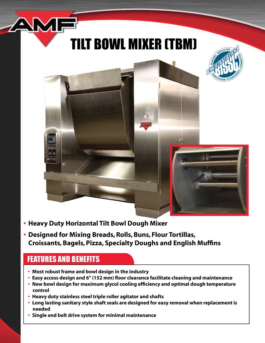 AMF TILT Bowl Mixer (TBM) manual Tilt Bowl Mixer TBM, Features and Benefits 