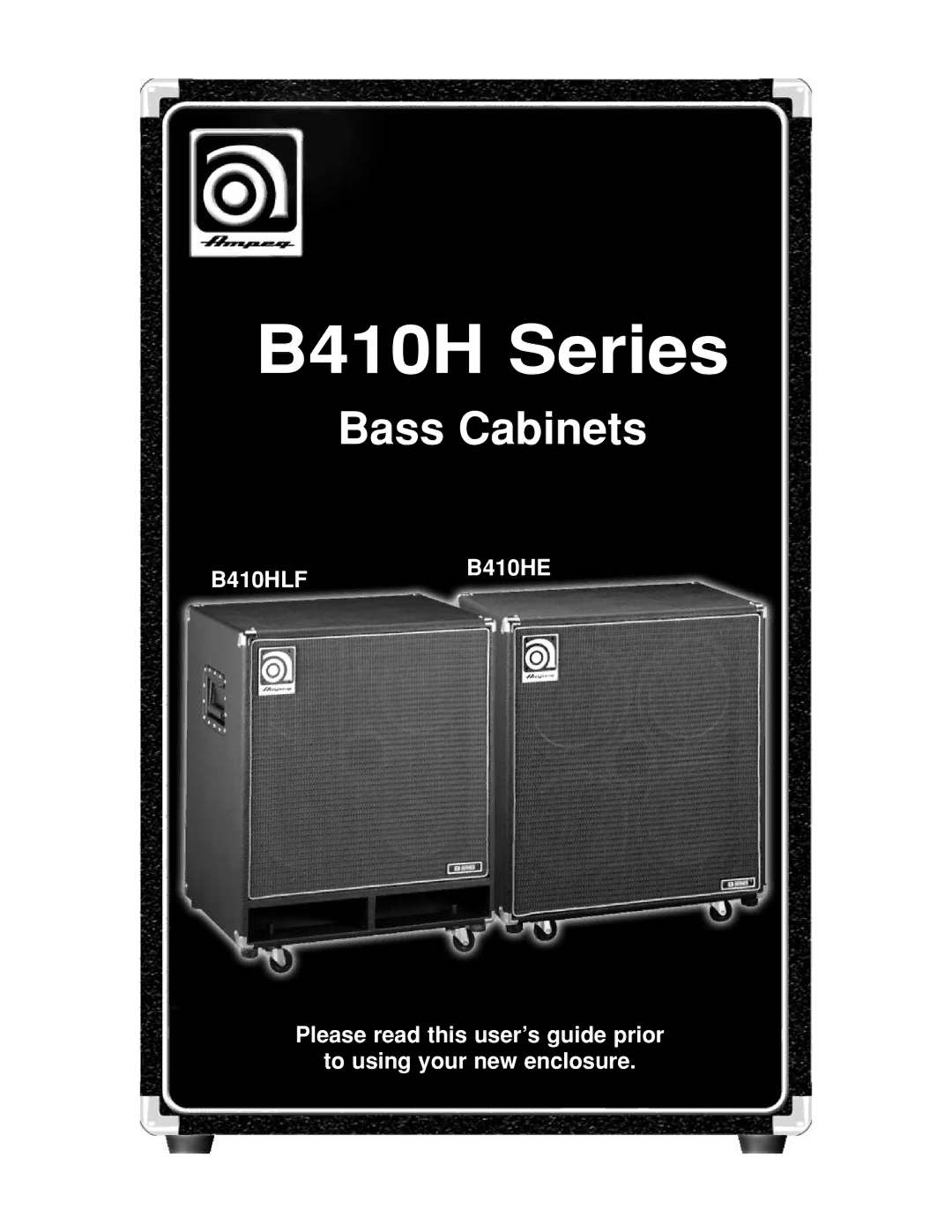 Ampeg B410HE, B410HLF manual B410H Series 