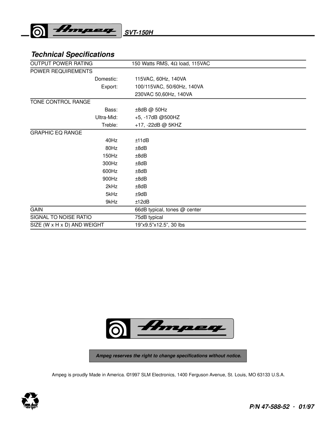 Ampeg SVT-150H manual Technical Specifications, Signal to Noise Ratio 