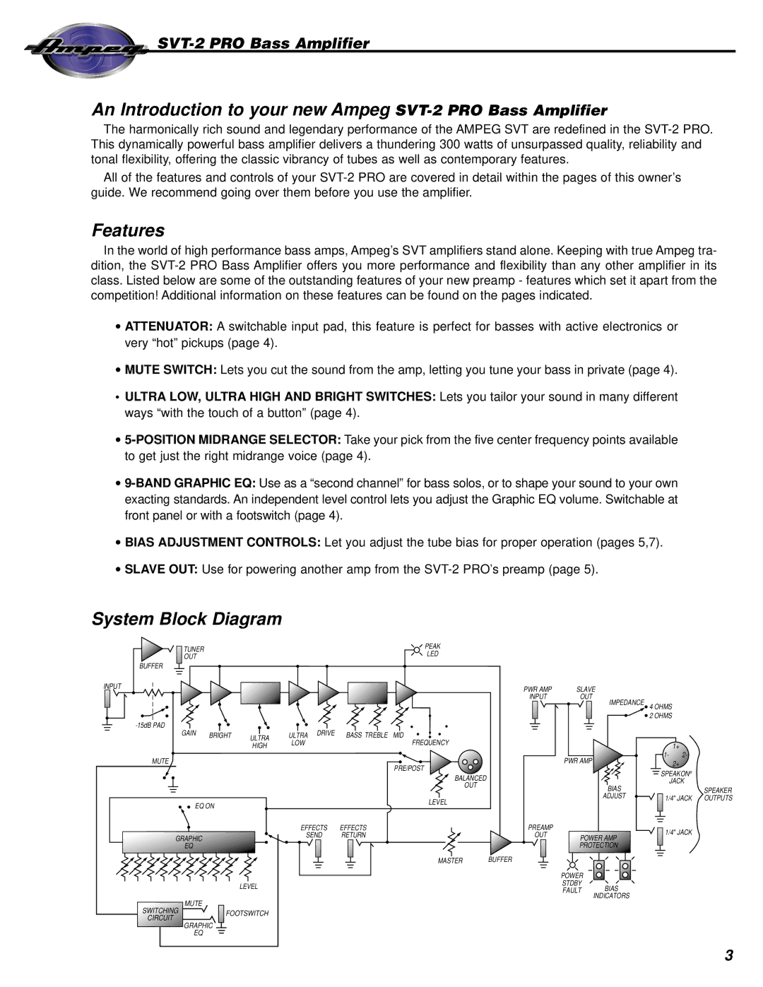 Ampeg manual An Introduction to your new Ampeg SVT-2 PRO Bass Amplifier, Features 