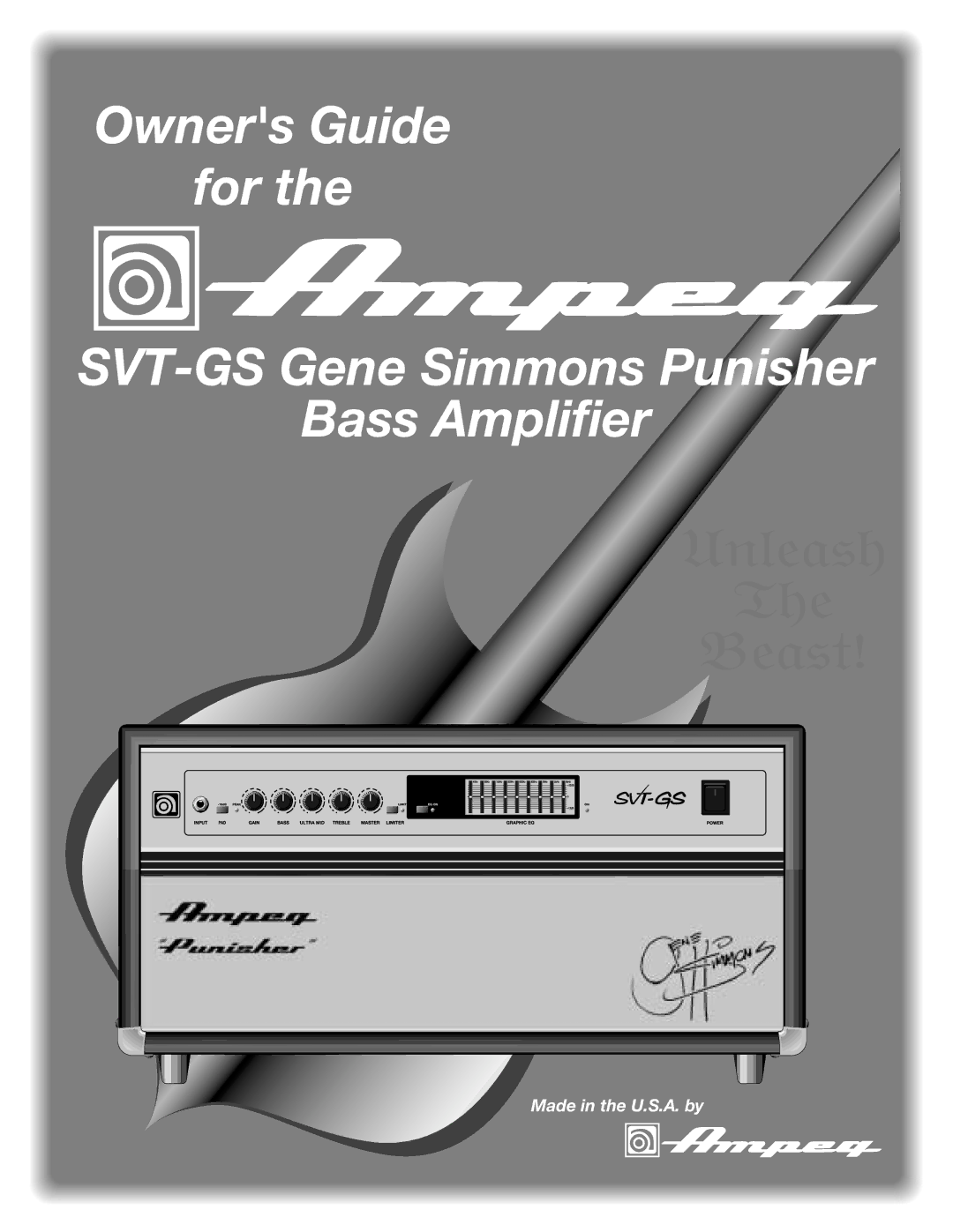 Ampeg manual Owners Guide For SVT-GS Gene Simmons Punisher Bass Amplifier 