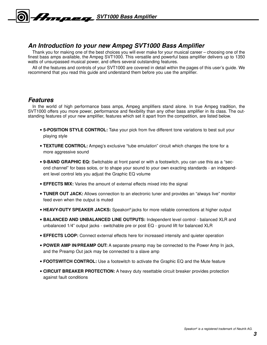 Ampeg manual An Introduction to your new Ampeg SVT1000 Bass Amplifier, Features 