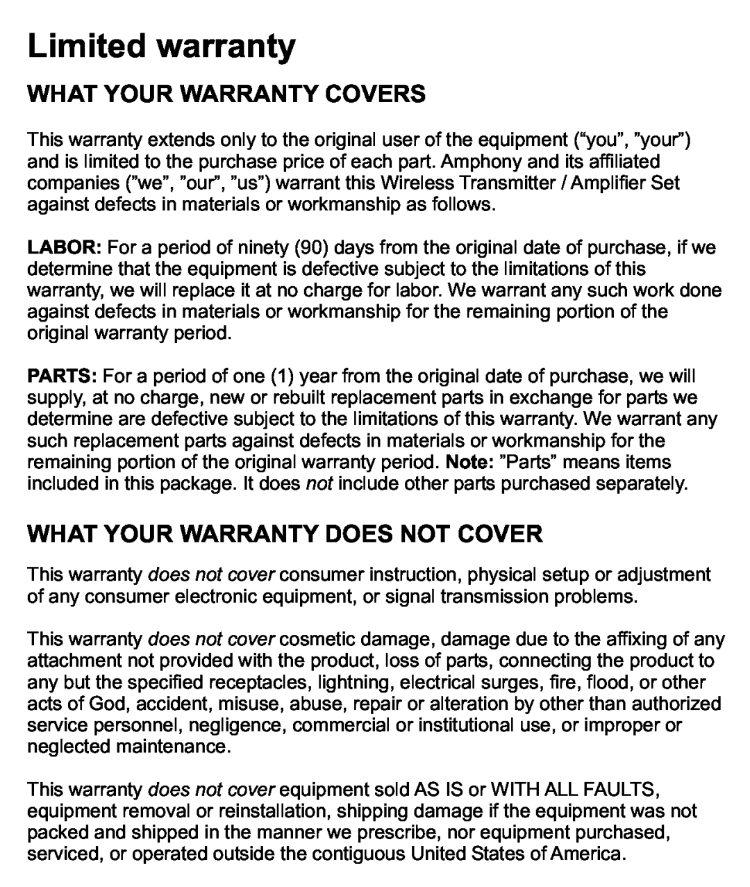 Amphony 100 manual Limited warranty, What Your Warranty Covers, What Your Warranty Does Not Cover 