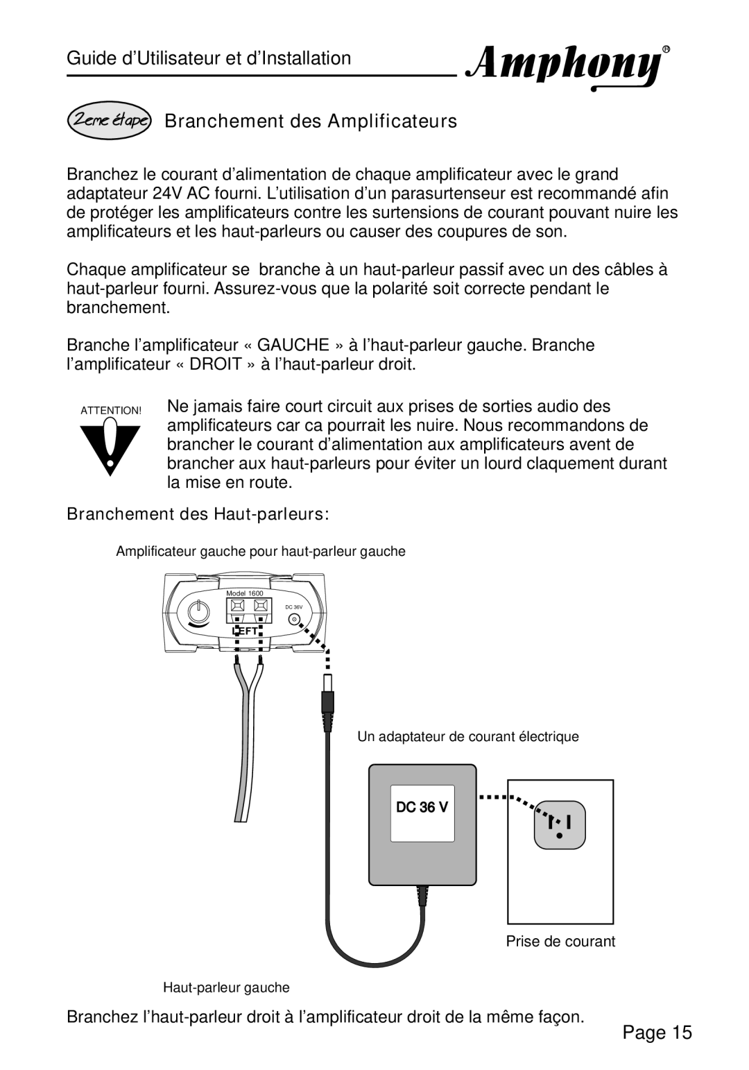 Amphony L1600, PMJT1500 manual 2emeØtapeBranchement des Amplificateurs, Branchement des Haut-parleurs 