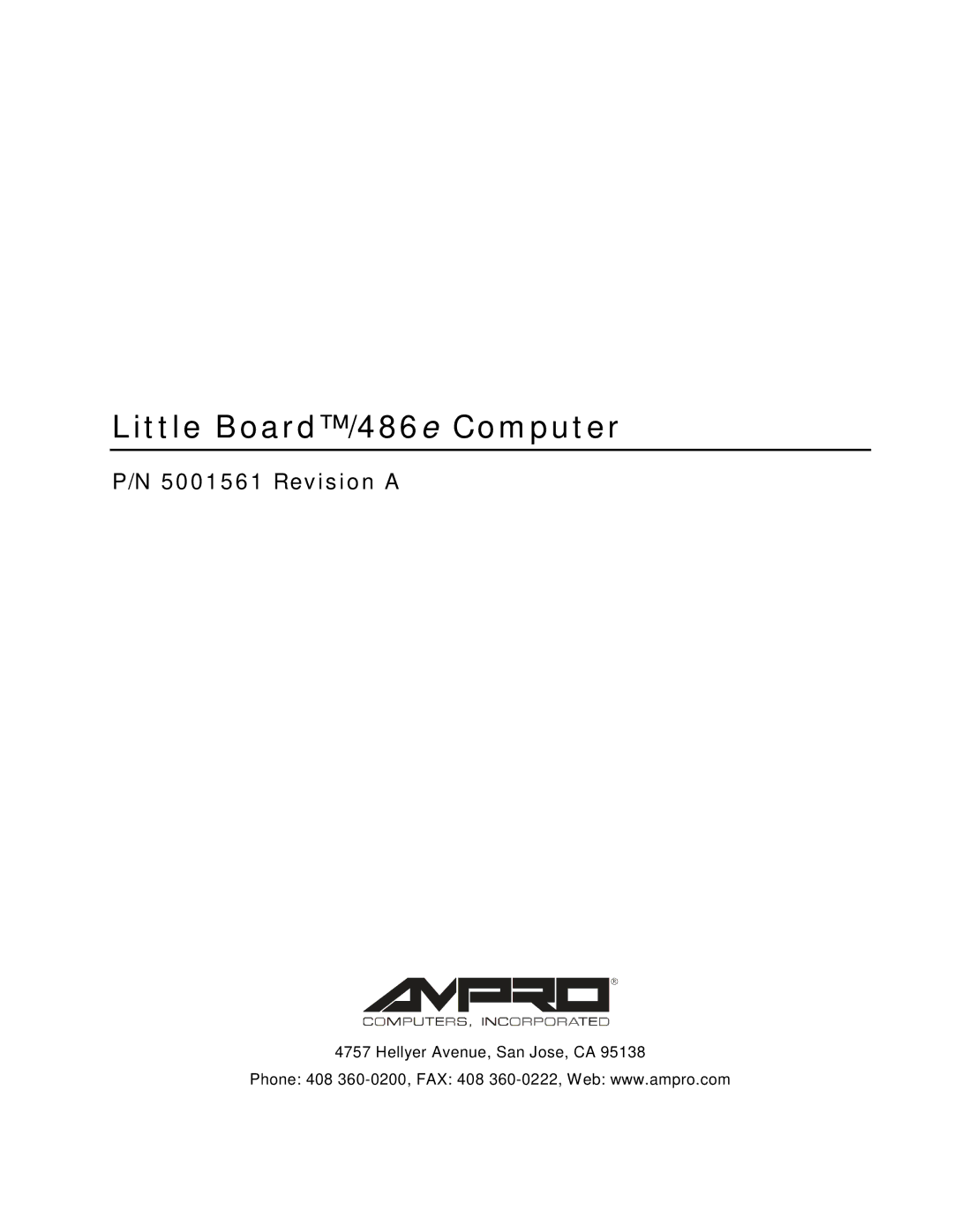 Ampro Corporation 486E manual Little Board/486e Computer 