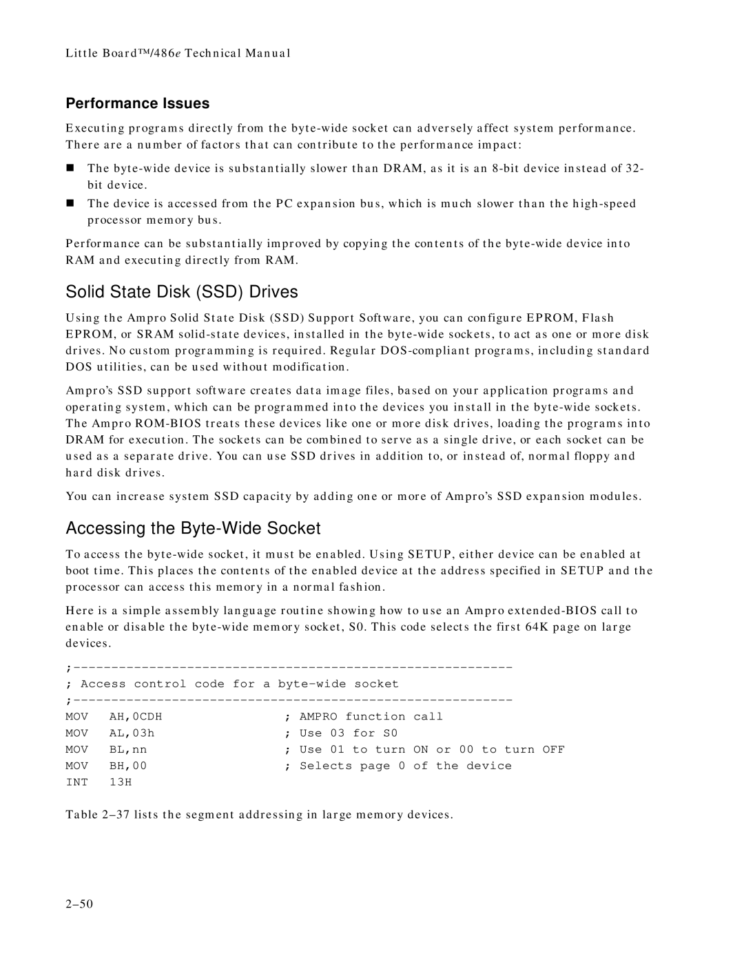 Ampro Corporation 486E manual Solid State Disk SSD Drives, Accessing the Byte-Wide Socket, Performance Issues 