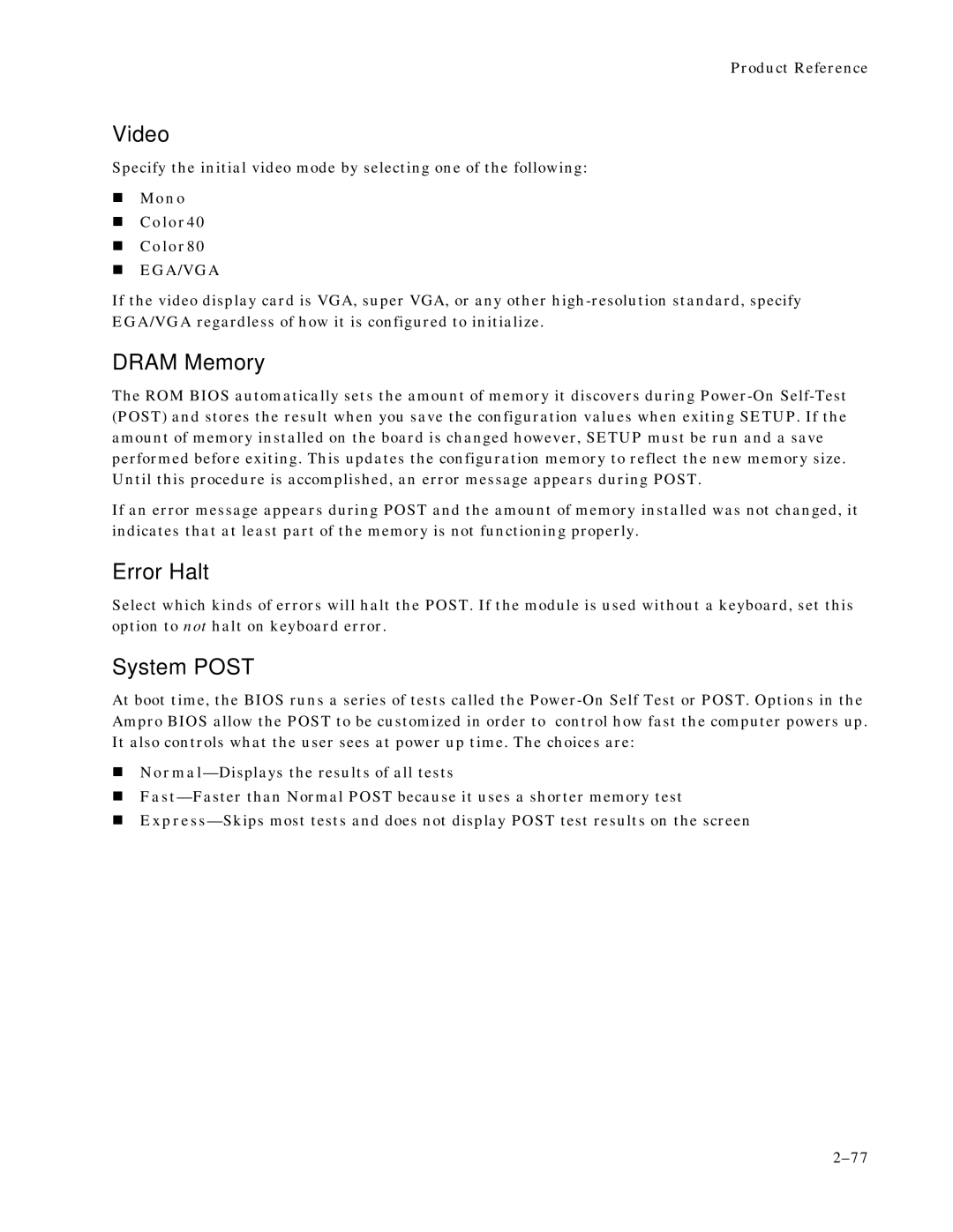 Ampro Corporation 486E manual Video, Dram Memory, Error Halt, System Post 
