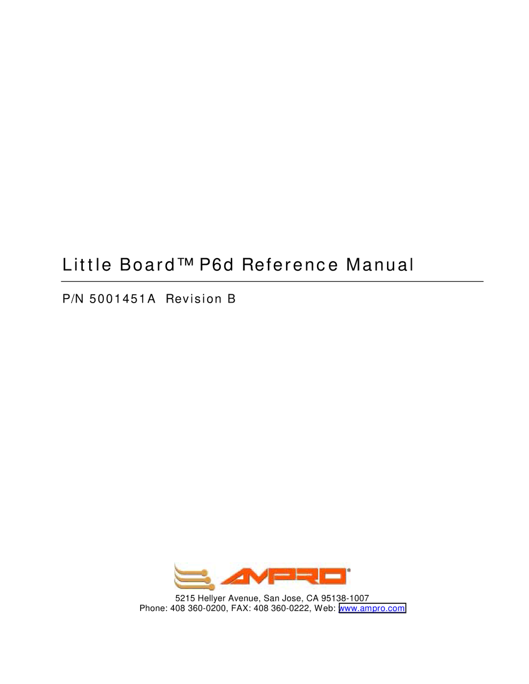 Ampro Corporation 5001451A manual Little Board P6d Reference Manual 