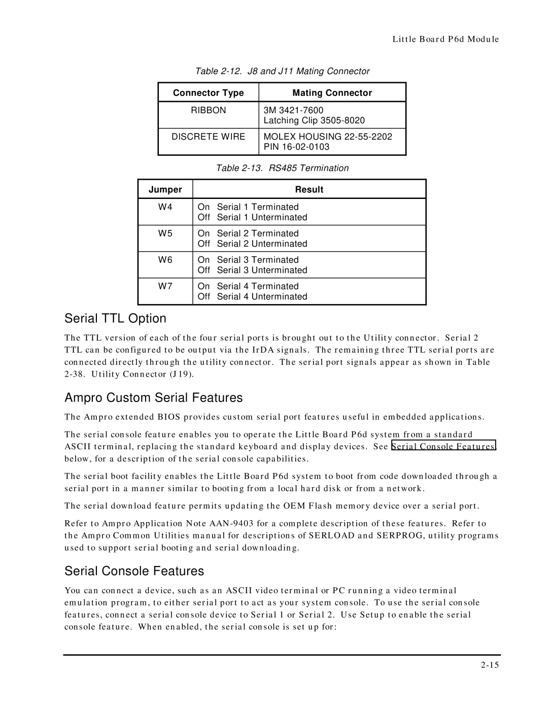 Ampro Corporation 5001451A manual Serial TTL Option, Ampro Custom Serial Features, Serial Console Features, Jumper Result 