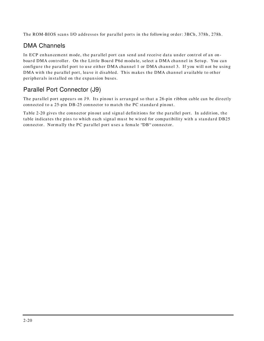 Ampro Corporation 5001451A manual DMA Channels, Parallel Port Connector J9 