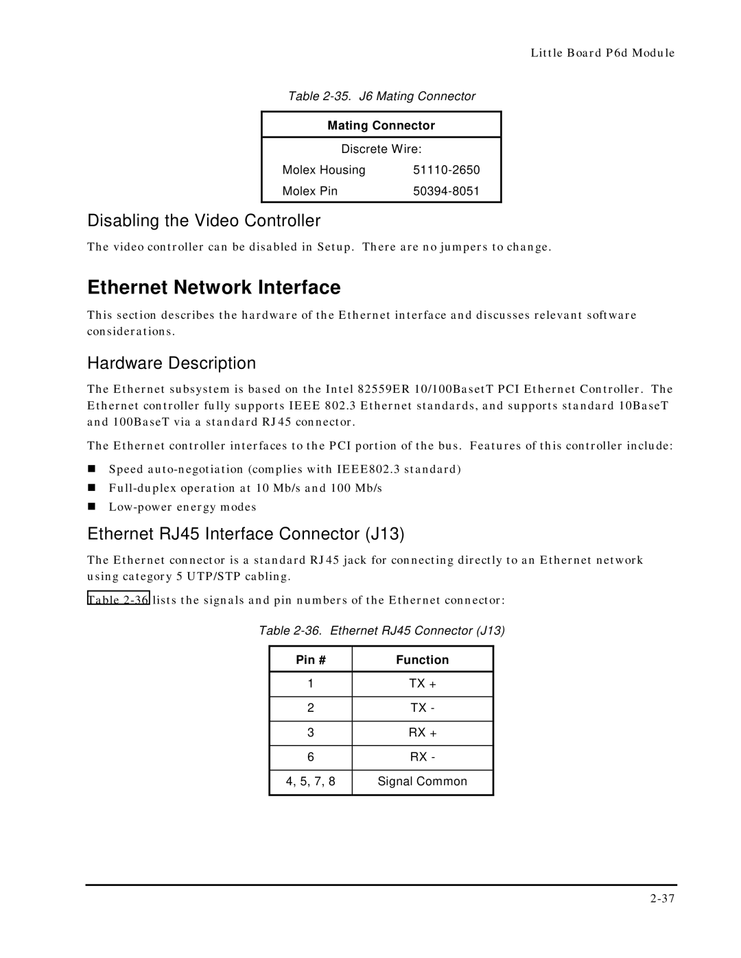 Ampro Corporation 5001451A manual Ethernet Network Interface, Disabling the Video Controller, Hardware Description 