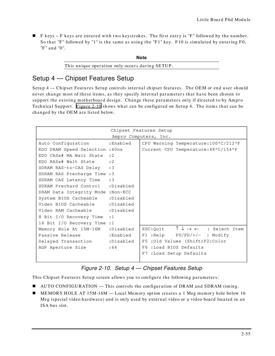 Ampro Corporation 5001451A manual Setup 4 Chipset Features Setup 