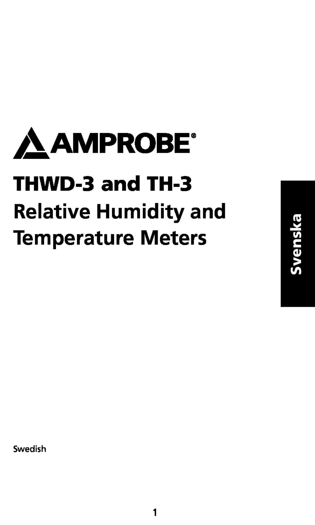 Ampro Corporation user manual Svenska, THWD-3 and TH-3 Relative Humidity and Temperature Meters, Swedish 