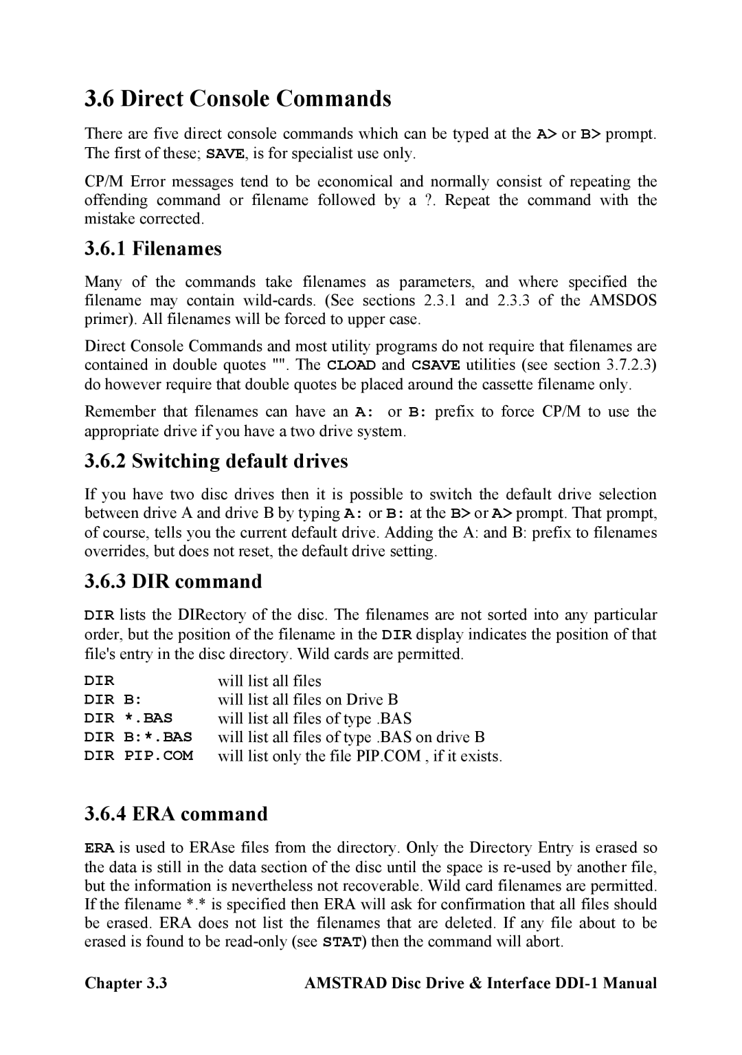 Amstrad DDI-1 manual Direct Console Commands, Filenames, Switching default drives, DIR command, ERA command 