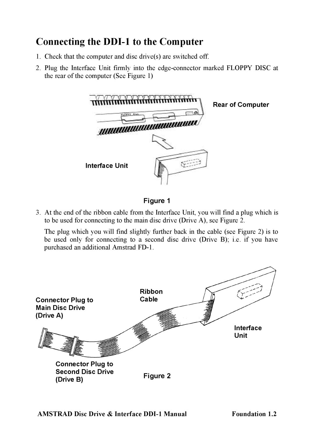 Amstrad manual Connecting the DDI-1 to the Computer 