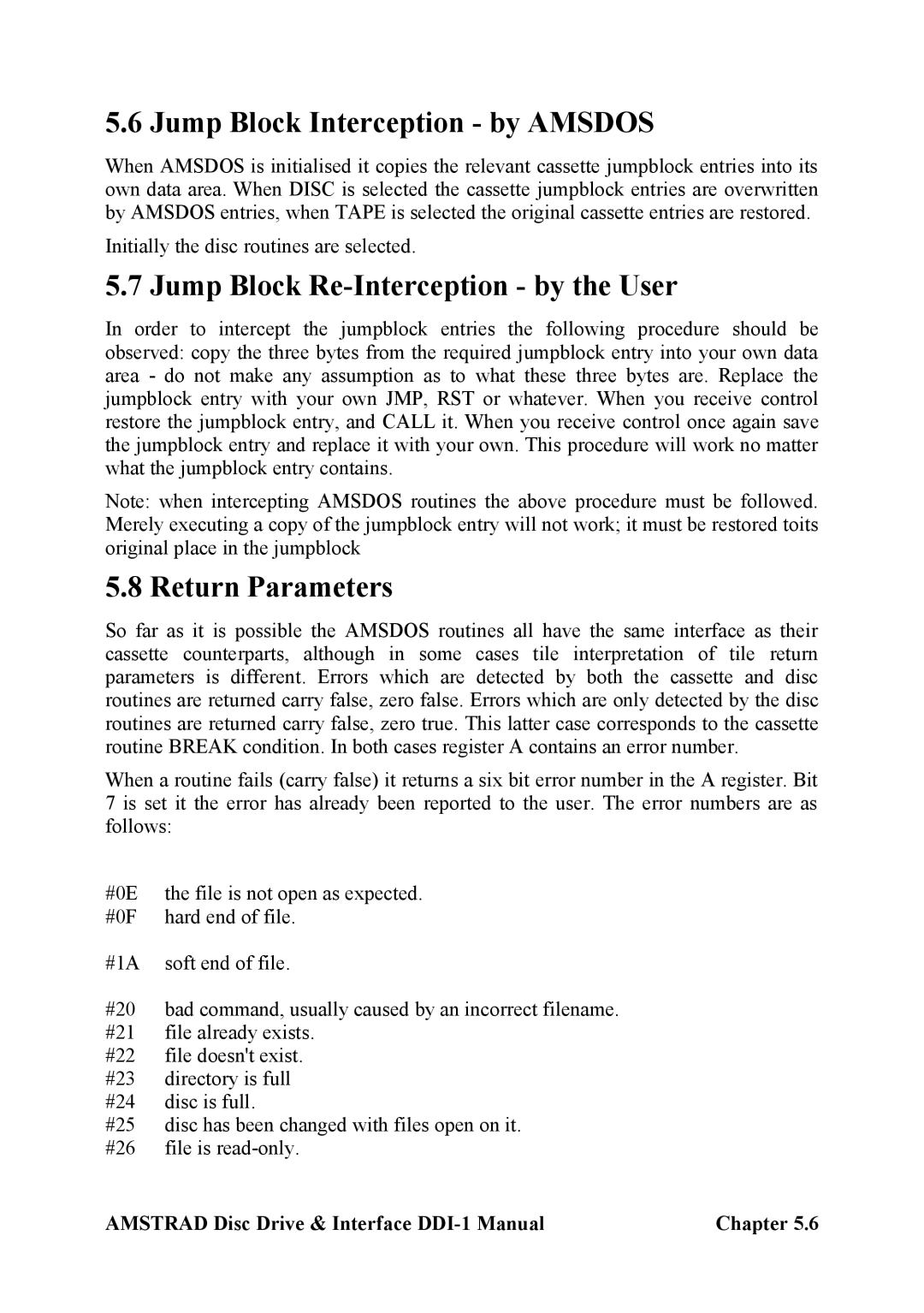 Amstrad DDI-1 manual Jump Block Interception by Amsdos, Jump Block Re-Interception by the User, Return Parameters 