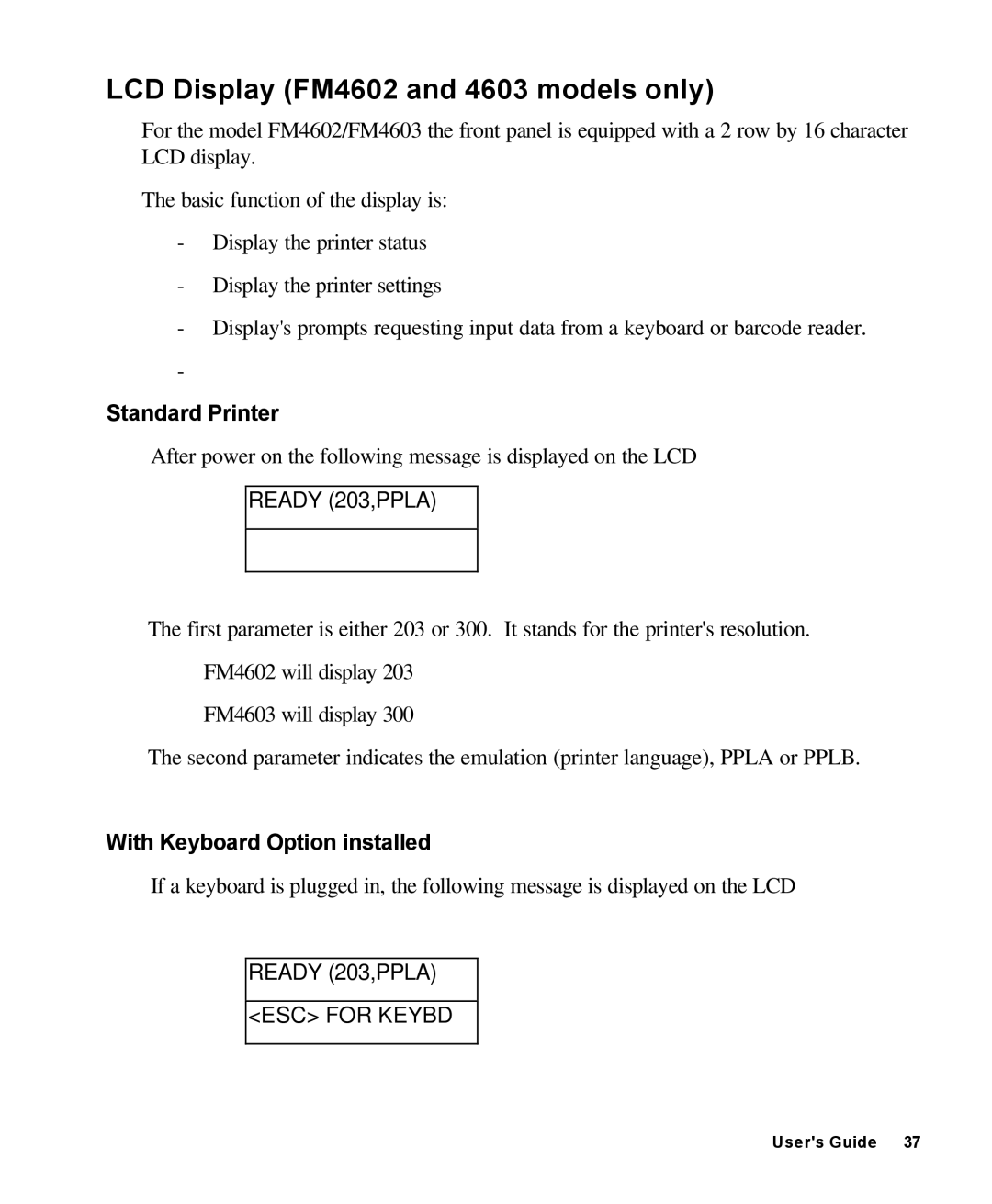 AMT Datasouth 4000 manual LCD Display FM4602 and 4603 models only, Standard Printer, With Keyboard Option installed 