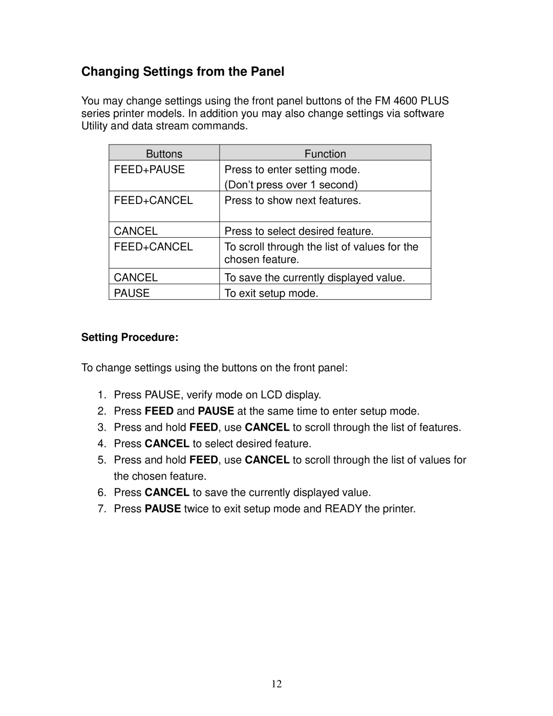 AMT Datasouth 4600 manual Changing Settings from the Panel, Feed+Pause, Feed+Cancel, Setting Procedure 