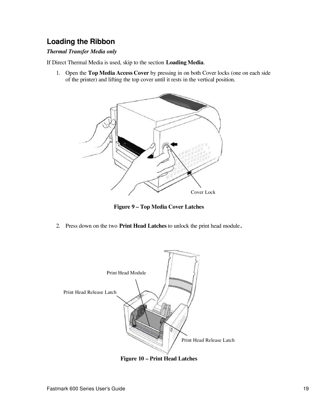 AMT Datasouth 600 manual Loading the Ribbon, Thermal Transfer Media only 