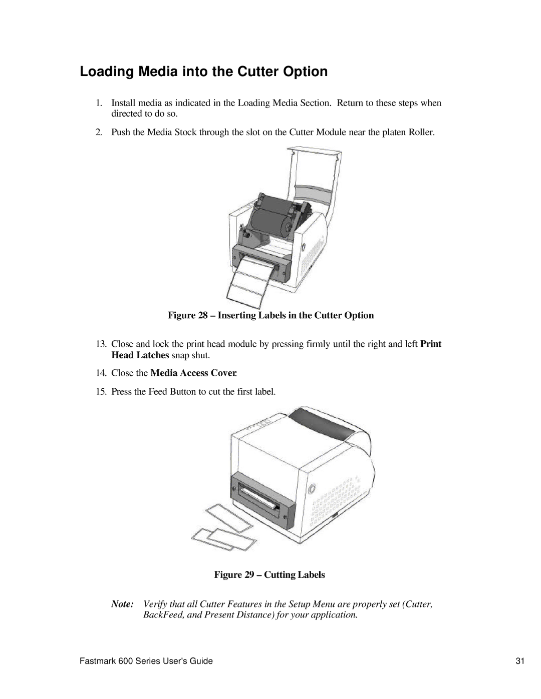 AMT Datasouth 600 manual Loading Media into the Cutter Option, Inserting Labels in the Cutter Option 