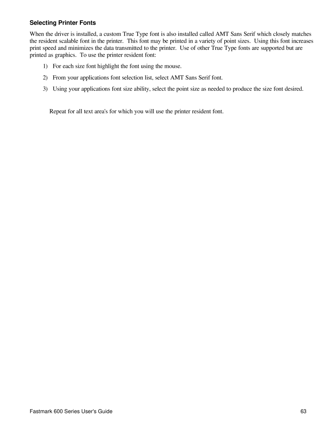 AMT Datasouth 600 manual Selecting Printer Fonts 