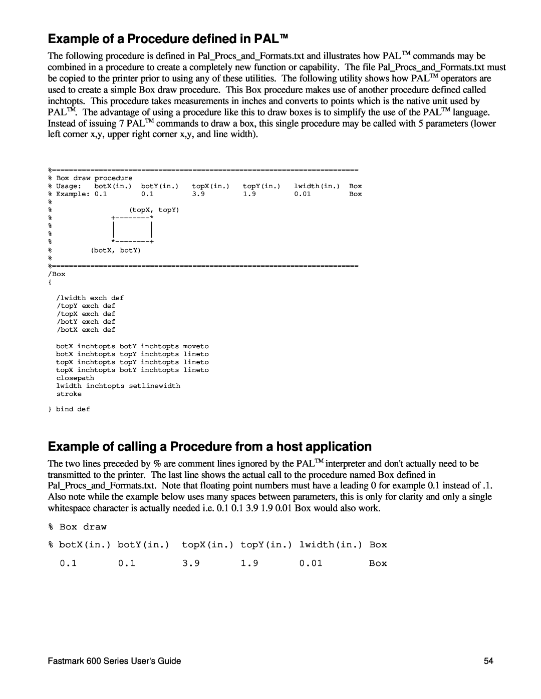 AMT Datasouth 600 manual Example of a Procedure defined in PALTM, Example of calling a Procedure from a host application 