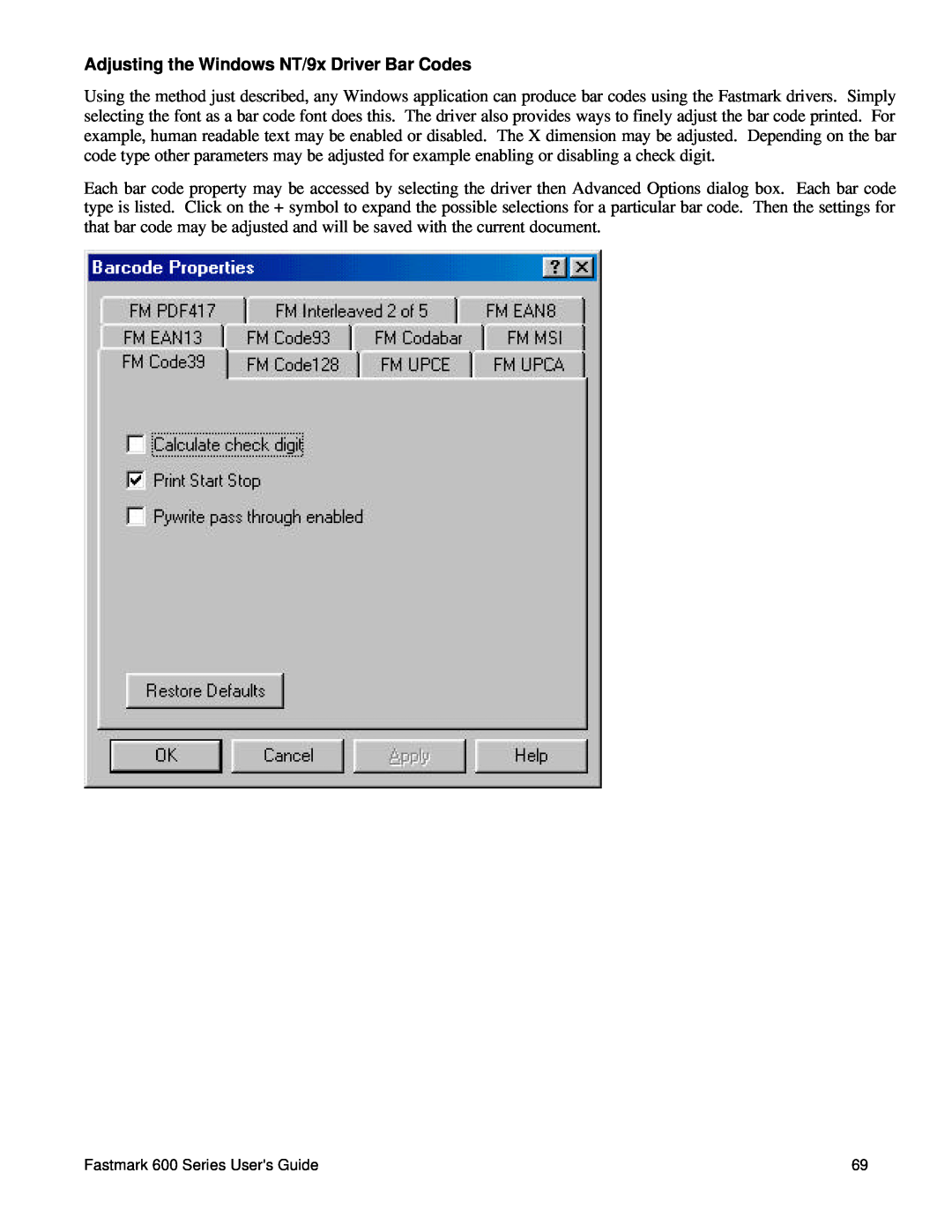 AMT Datasouth manual Adjusting the Windows NT/9x Driver Bar Codes, Fastmark 600 Series Users Guide 