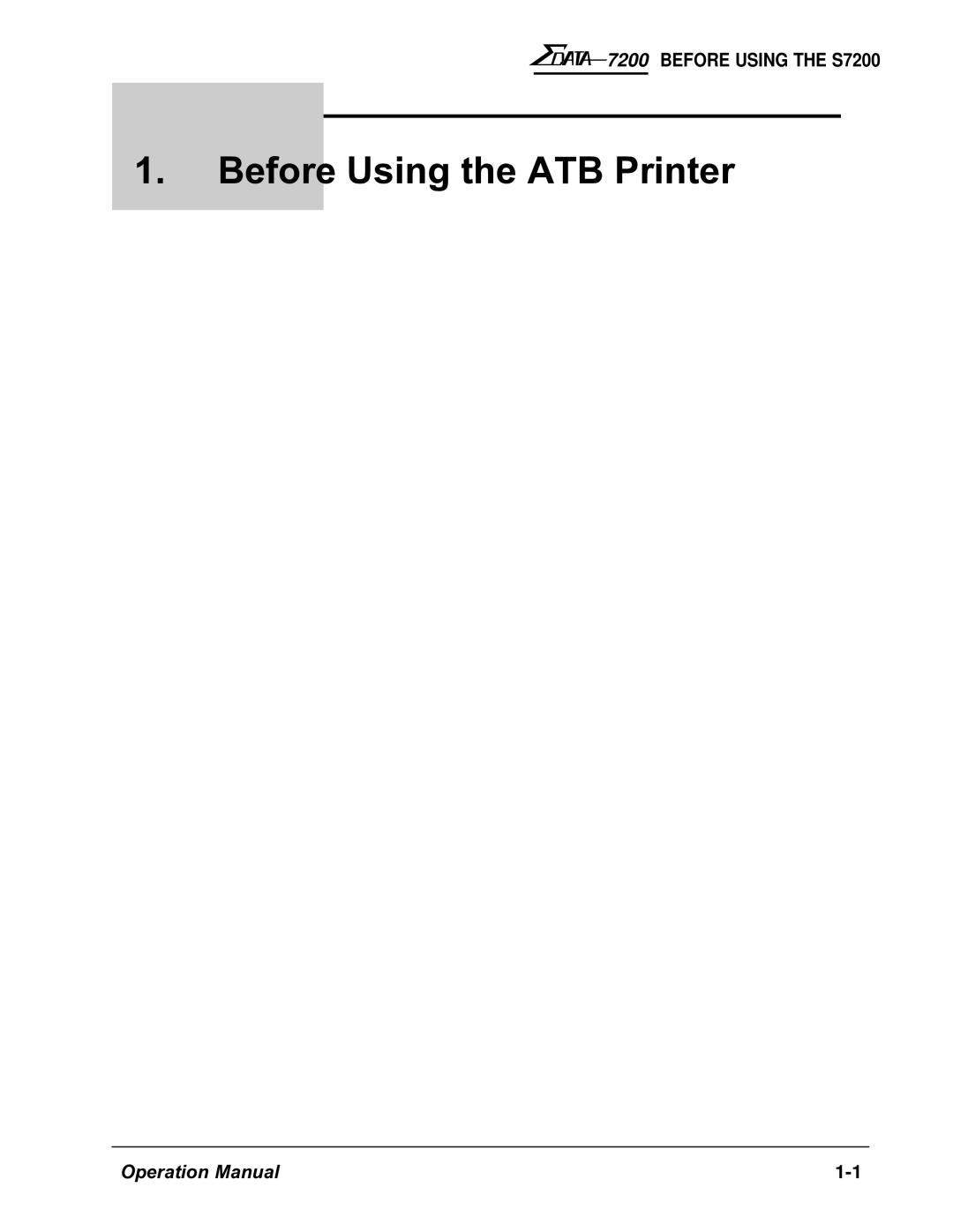 AMT Datasouth 7200 manual Before Using the ATB Printer 